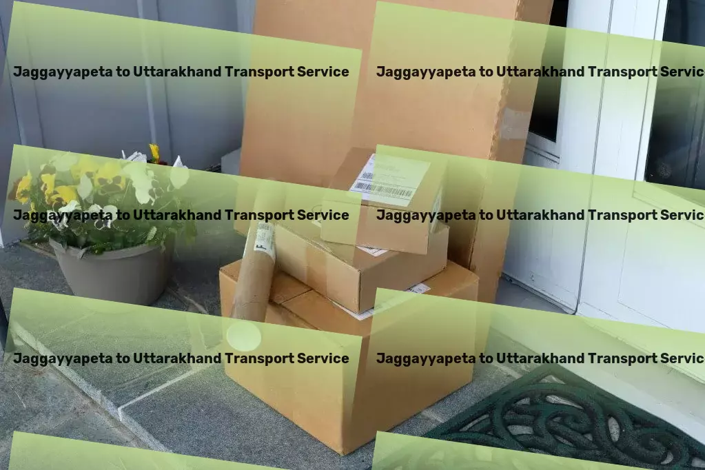 Jaggayyapeta to Uttarakhand Part Load Transport Custom cargo services