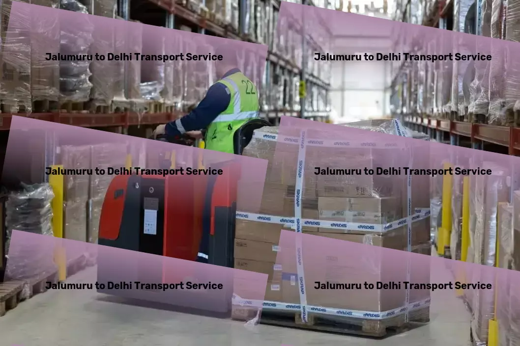 Jalumuru to Delhi Household Goods Transport Regional transport management