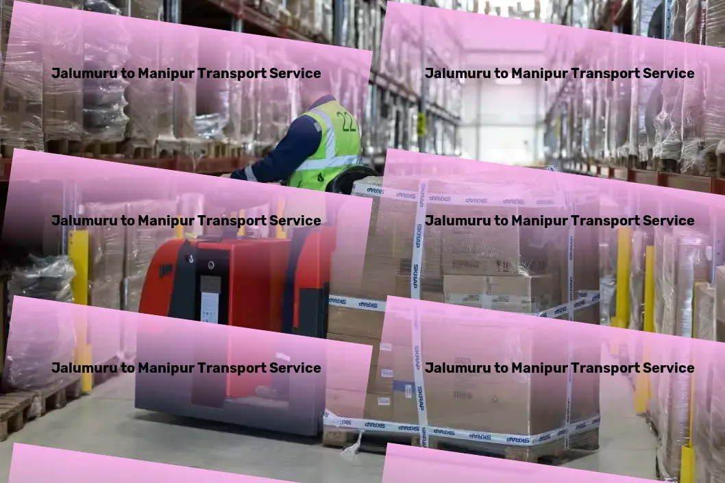 Jalumuru to Manipur Household Goods Transport Ahead of the curve in Indian transportation services. - Advanced courier services